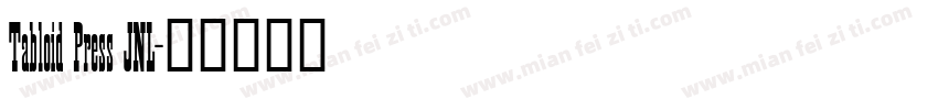 Tabloid Press JNL字体转换